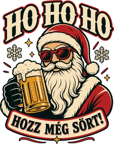 Hozz még sört!
