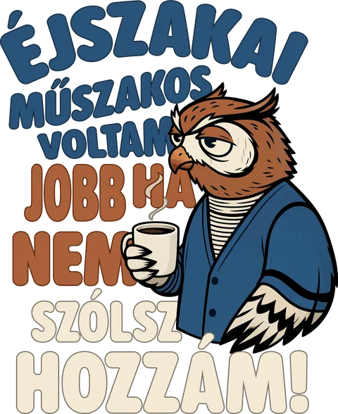 Éjszakai műszakos voltam