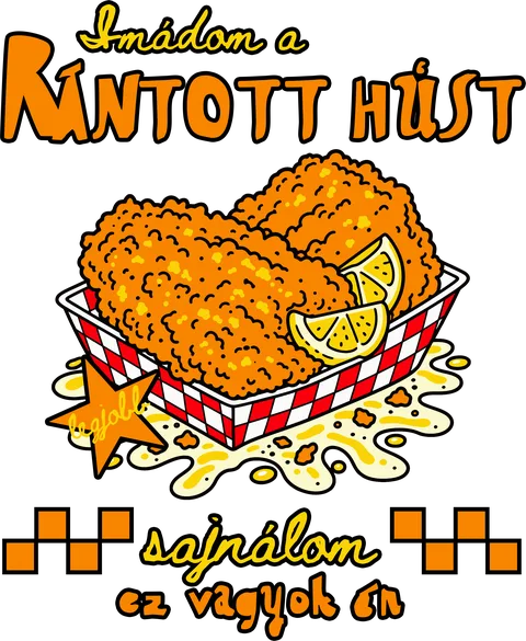 Imádom a rántott húst