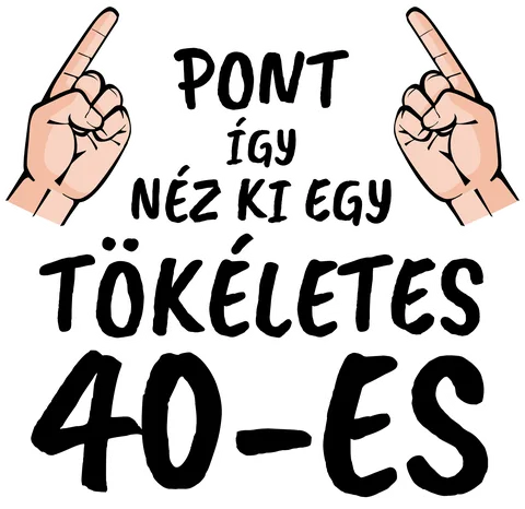 Tökéletes 40-es