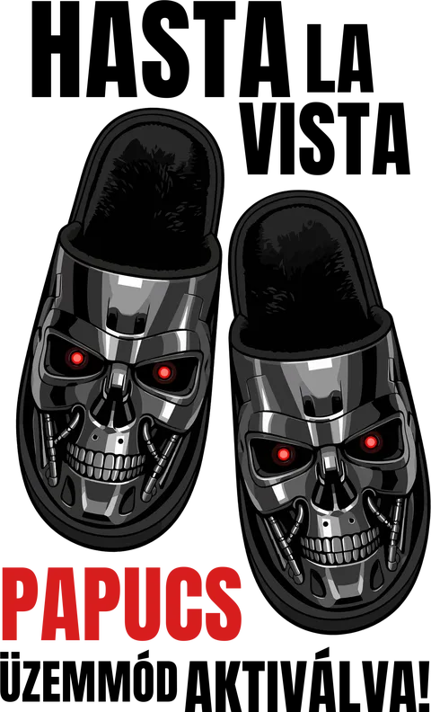 Terminátorból papucs
