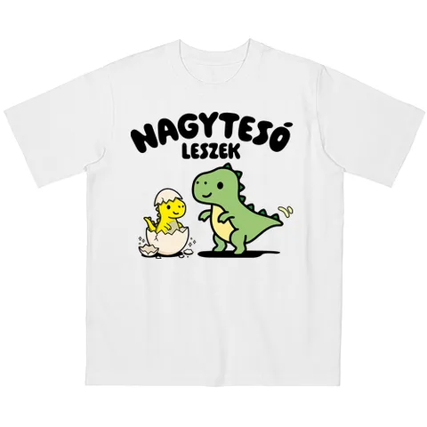 Nagytesó leszek