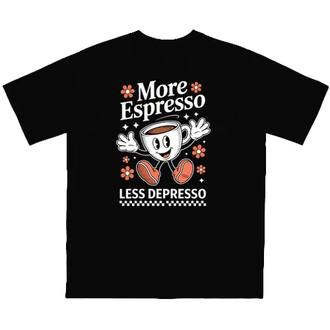 More espresso, less depresso!