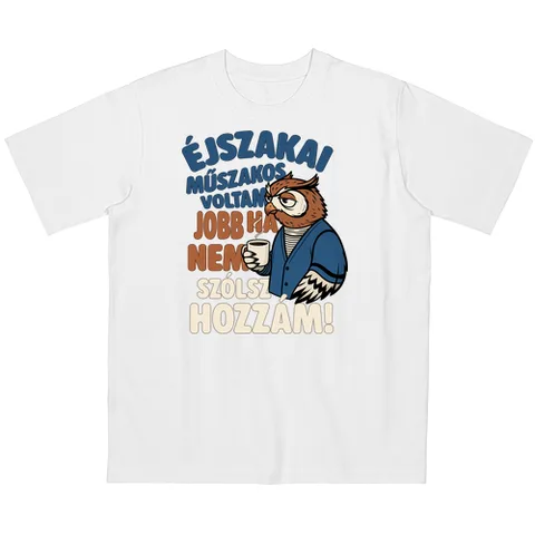 Éjszakai műszakos voltam