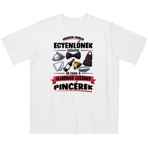Pincérek a legjobbak