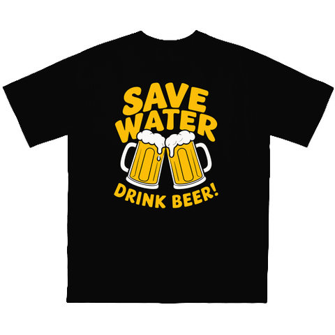 Save water, drink beer!