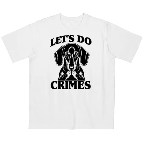 Let's do crimes! -Tacskó
