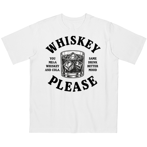 Whiskey please