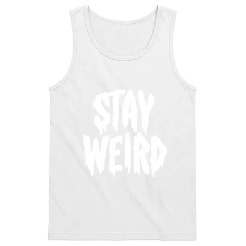 Stay Weird