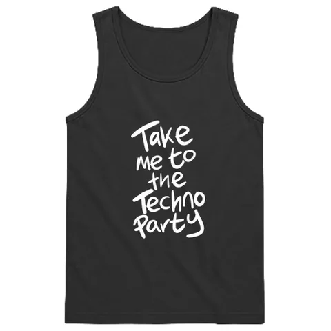 Take me to the Techno party