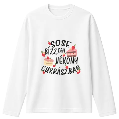 Sose bízz egy vékony cukrászban
