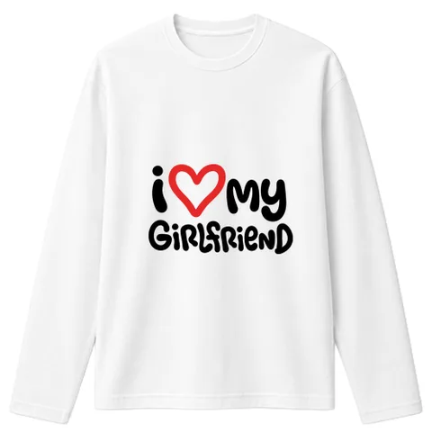 I love my girlfriend