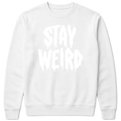 Stay Weird
