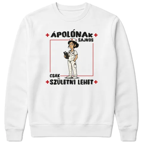Ápolónak sajnos csak születni lehet