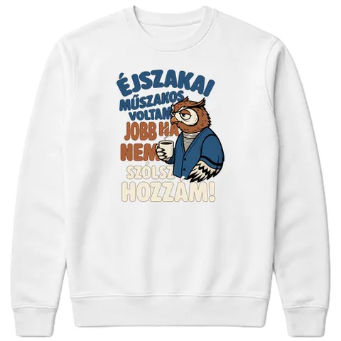 Éjszakai műszakos voltam