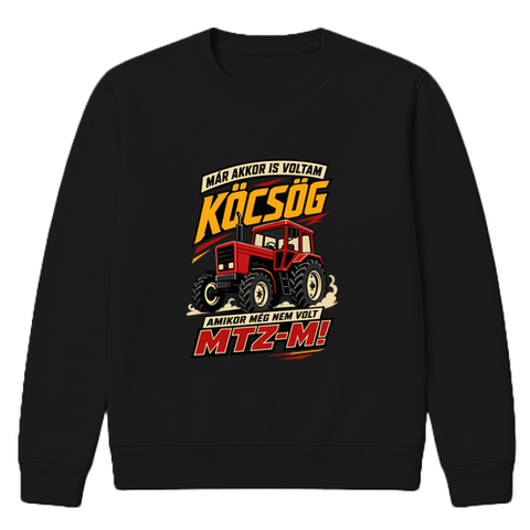 Az MTZ előtt is voltam köcsög