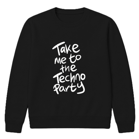 Take me to the Techno party