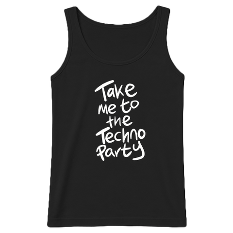 Take me to the Techno party